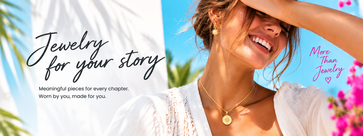 A smiling woman outdoors wearing a delicate gold necklace with a round pendant, alongside promotional text reading 'Jewelry for your story' and 'More Than Jewelry'.