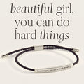 Beautiful Girl You Can Do Hard Things Inspire Bracelet in Midnight Black, silver by Seeyoura