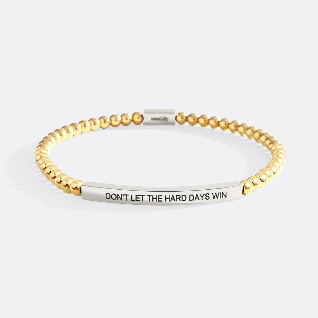 Don't Let The Hard Days Win Beaded Inspire Bracelet by Seeyoura