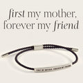 First My Mother, Forever My Friend Inspire Bracelet in Midnight Black, silver by Seeyoura