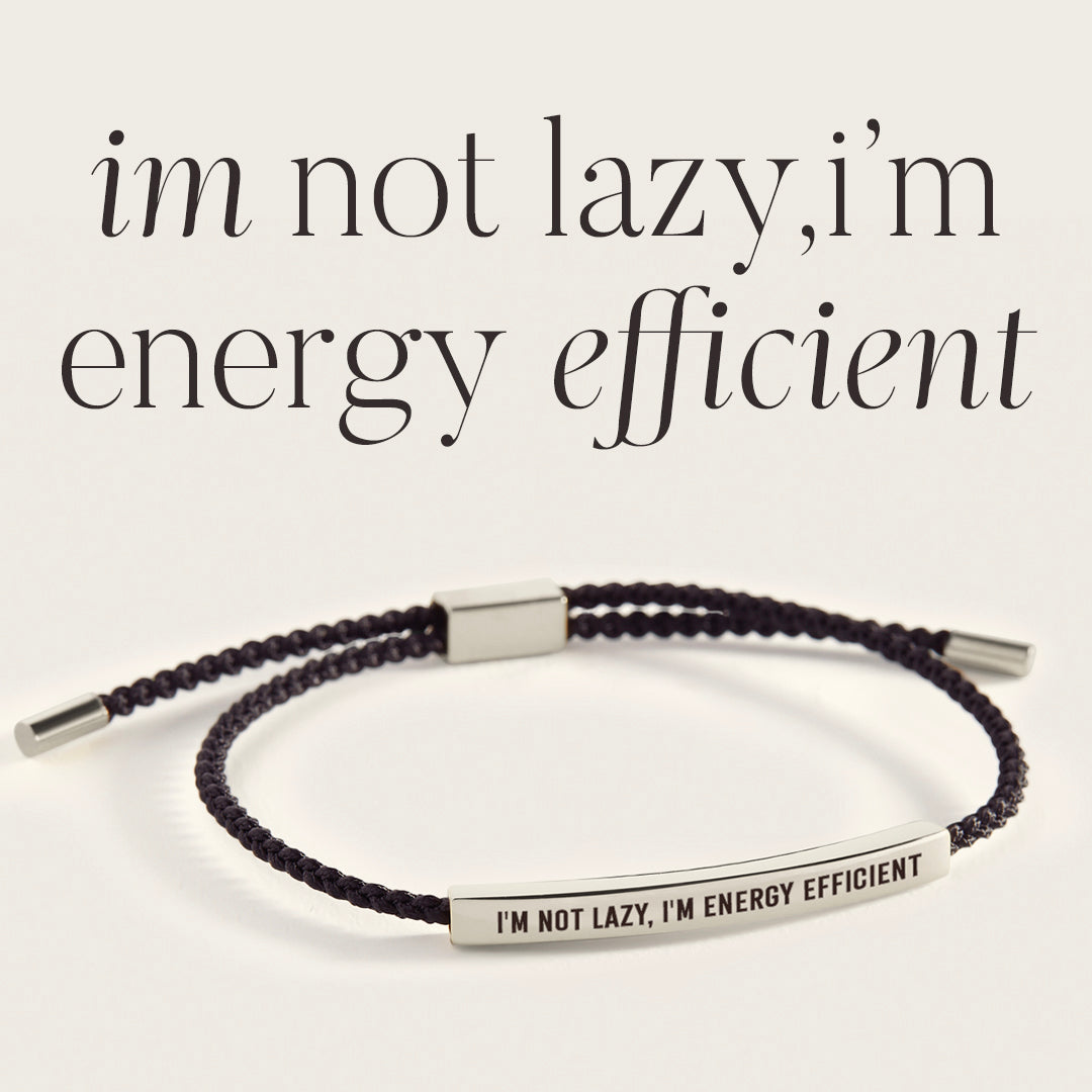 I'm Not Lazy, I'm Energy Efficient Inspire Bracelet in Midnight Black, silver by Seeyoura