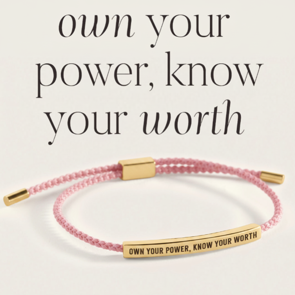 Own Your Power, Know Your Worth Inspire Bracelet in Pink, gold by Seeyoura
