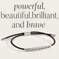 Powerful, Beautiful, Brilliant, and Brave Inspire Bracelet in Midnight Black, silver by Seeyoura