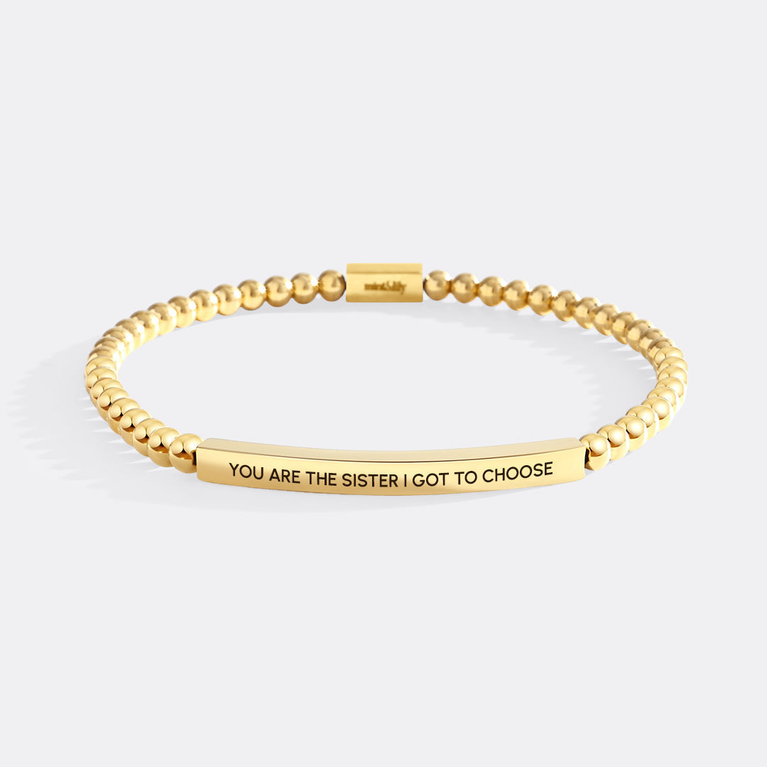 You Are The Sister I Got To Choose Beaded Inspire Bracelet by Seeyoura