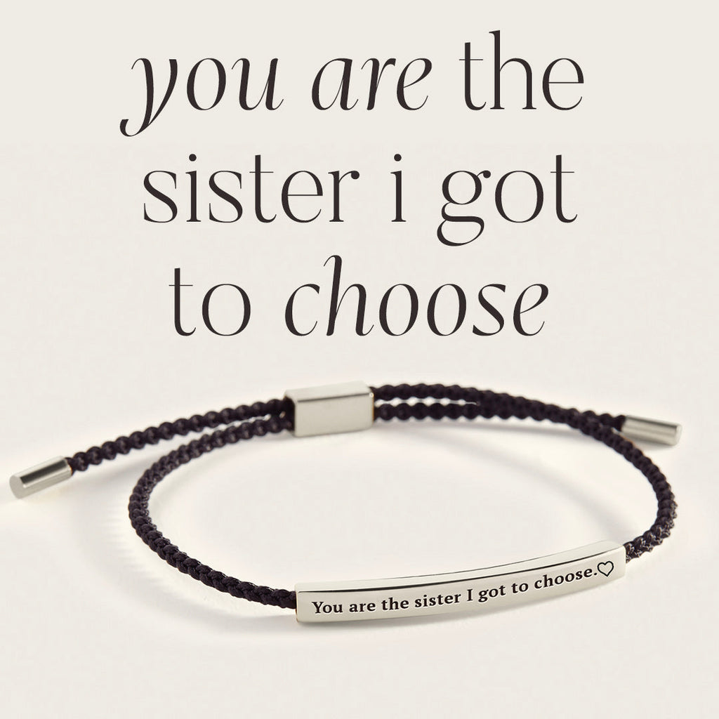 You are the Sister I got to Choose Inspire Bracelet in Midnight Black, silver by Seeyoura